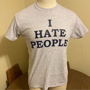 I HATE PEOPLE TEE SHIRT